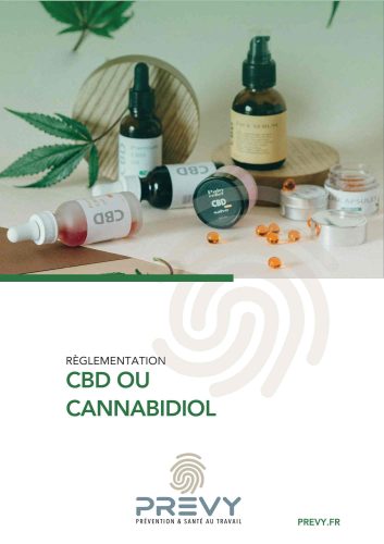 Fiche PREVY Canabidiol - - Fiche - Règlementation CDB ou Cannabidiol - PREVY Prévention & Santé au Travail