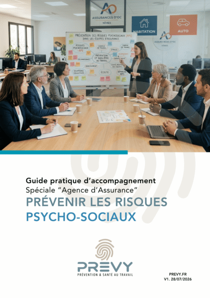Livret PREVY Prevention des risques psycho sociaux dans le secteur financier et assurance 1 - - Livret PREVY - Prévenir les risques psycho-sociaux dans le secteur financier et assurance - PREVY Prévention & Santé au Travail