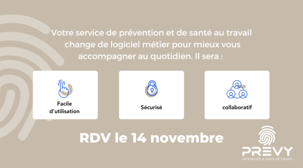 Votre service de prevention et de sante au travail change de logiciel pour mieux vous accompagner au quotidien 1 - - Pour mieux vous accompagner, PREVY change de logiciel métier - PREVY Prévention & Santé au Travail